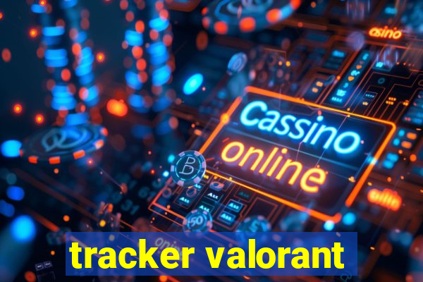 tracker valorant